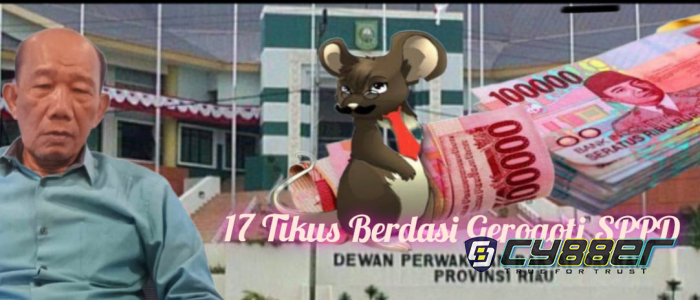 Tikus - Tikus Berdasi Ketakutan, LAKR Beberkan 17 Nama Penerima Dana SPPD Fiktif DPRD Riau Rp 131 Miliar